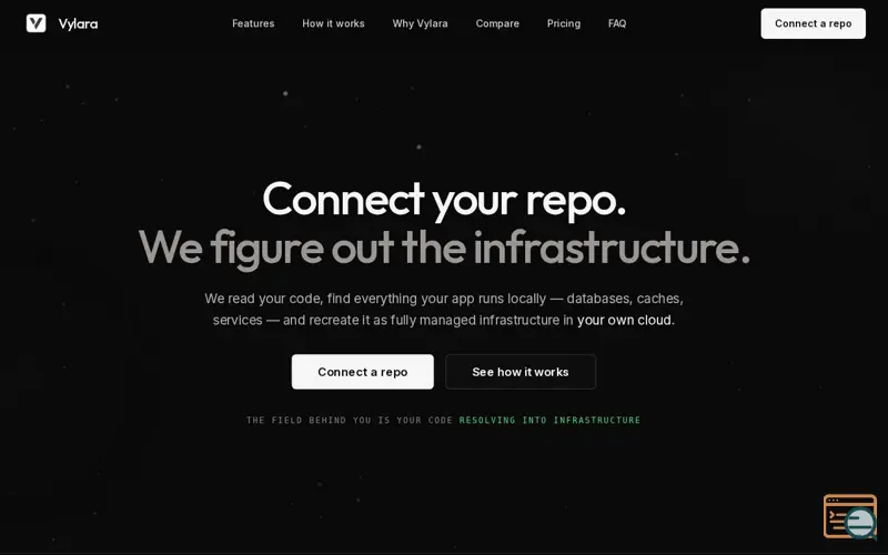 Screenshot of Vylara — Connect your repo. We figure out the infrastructure.