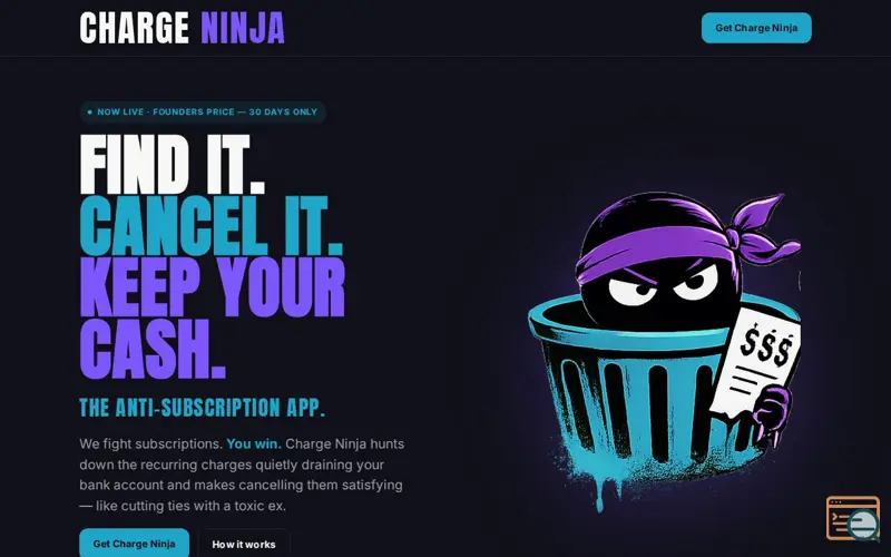 Screenshot of Charge Ninja — Find it. Cancel it. Keep your cash.