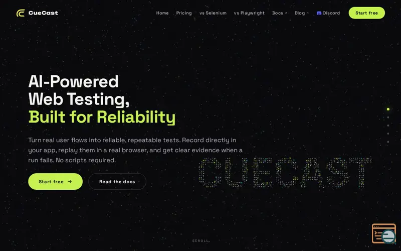 Screenshot of CueCast — AI-Powered Web Testing, Built for Reliability