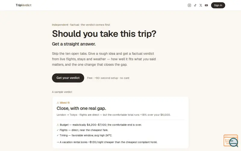 Screenshot of TripVerdict — Know exactly what would make your trip work