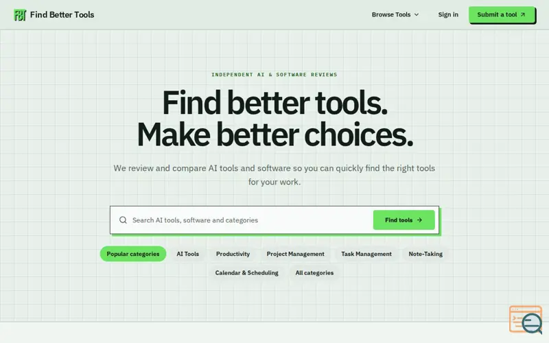Screenshot of Find Better Tools | AI Tools, Software Reviews & Comparisons