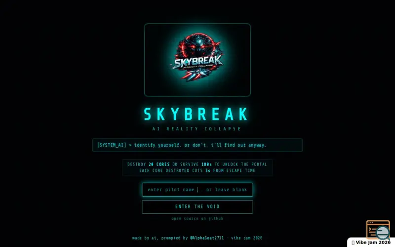 Screenshot of SKYBREAK Vibe Jam 2026, a launch using Vibe Coding Game Jam