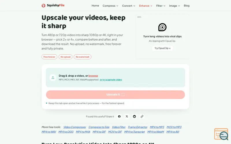 Screenshot of SquishyFile Video Upscaler, a launch using Opus Clip