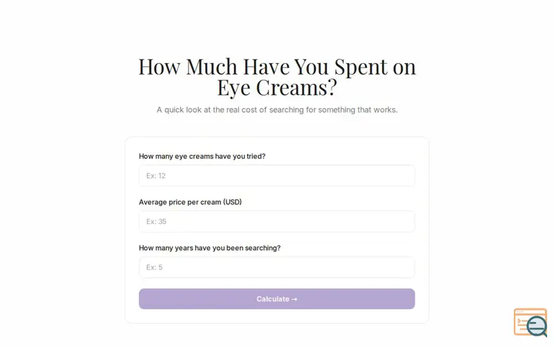 Screenshot of How Much Have You Wasted on Eye Creams?