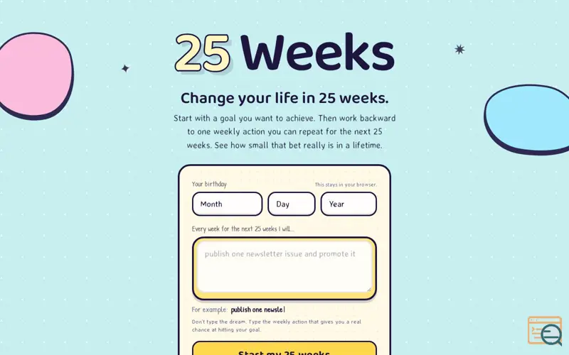 Screenshot of 25 Weeks — What will you do with yours?